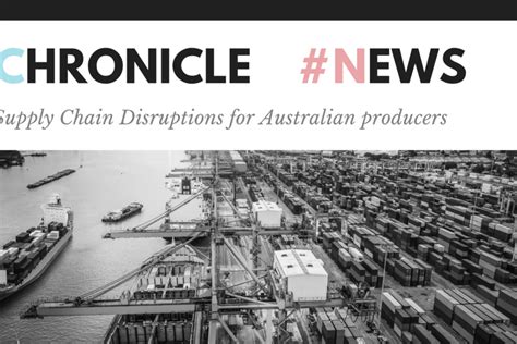 Supply Chain Disruptions For Australian Producers Ebottli