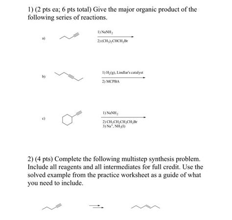 Solved Pts Ea Pts Total Give The Major Organic Chegg