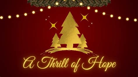 A Thrill Of Hope Christmas Cantata 2022 Faith Assembly Mililani