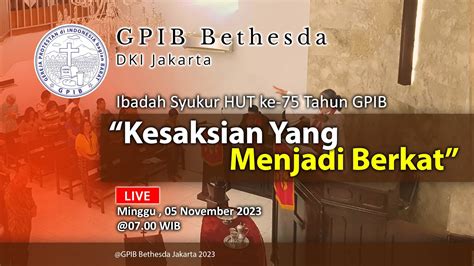 Ibadah Syukur Hut Ke Tahun Gpib November