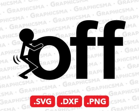 Fuck Off Svg File Fuck Off Dxf Fuck Off Png Fuck It Off Etsy Finland