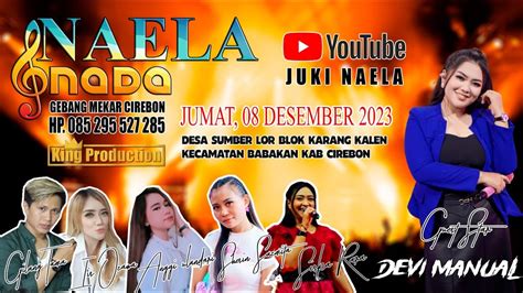 Live Music Naela Nada Di Desa Sumber Lor Babakan Cirebon Desember