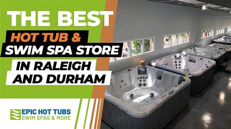 Epic Hot Tubs The Spa Dealer In Raleigh Durham Youtube