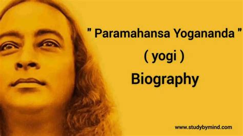 Paramahansa Yogananda Biography Yogi Devotion And His Belief In God