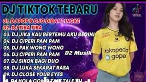 Kumpulan Lagu Dj Terbaru Remix Tiktok Dj Pop X Ojo Dibandingke 2022