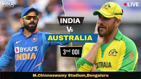 India vs Australia, Live Streaming, 3rd ODI: IND vs AUS Stream Live ...