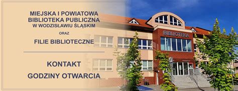 Miejska i Powiatowa Biblioteka Publiczna w Wodzisławiu Śląskim W