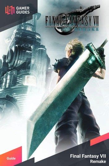 Final Fantasy Vii Remake Strategy Guide Ebook By