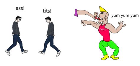 Virgin Ass Man Vs Virgin Tit Man R Virginvschad