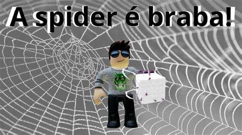 Quem disse que a spider não é boa 7 batalhando contra inscritos