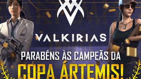 Valkirias Esports A Grande Campe Da Copa Rtemis De Pubg Mobile Games