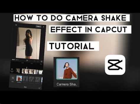 How To Do Camera Shake Effect On Capcut Camera Shake Effect Capcut