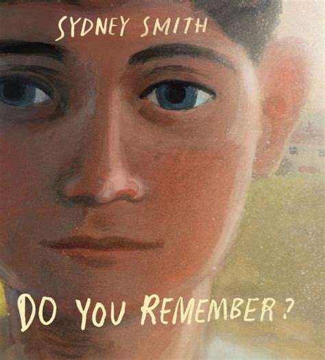 Do You Remember By Sydney Smith Hardcover Barnes And Noble®