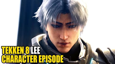 Tekken Character Episode Lee Youtube