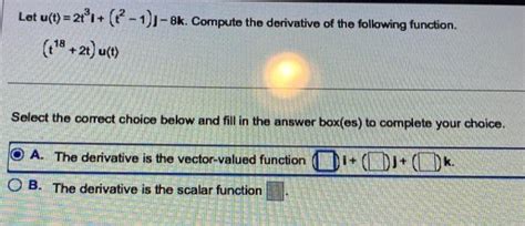 Let U T T I T J K Compute The Derivative Of Chegg