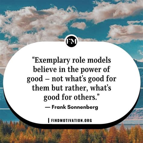 34 Role Model Quotes To Read If You Are Following Someone Role Model