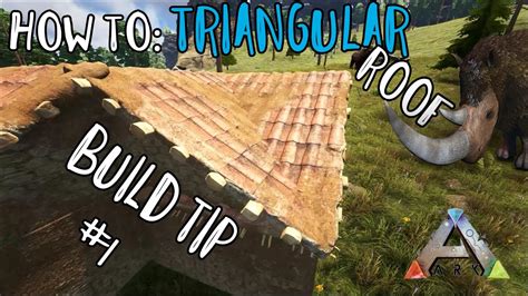 Quick Ark Building Tip 1 How To Build A Triangular Roof Youtube