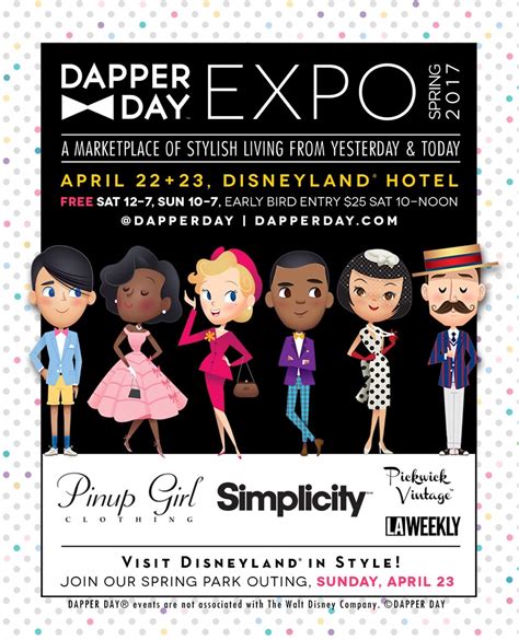 Our Dapper Day Expo Opens Today April 22 2017 At The Disneyland