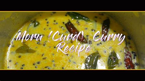 Moru Curry Recipe Yogurt Curry Curd Curry Pulliserry Kerala