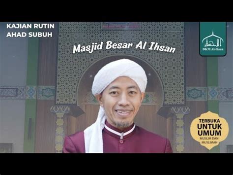 Live Kajian AhadBersama KH Muhammad Abdul Syukur Yusuf YouTube