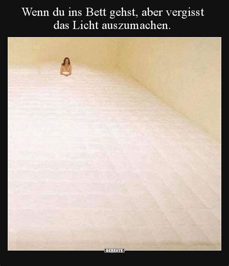 Wenn Du Ins Bett Gehst Aber Vergisst Das Licht Auszumachen DEBESTE De