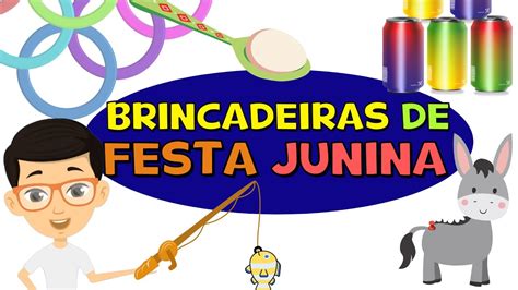 Brincadeiras de festa junina Turma do Alfabrinca Educação Infantil