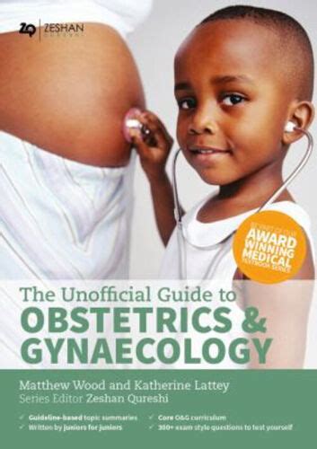 Unofficial Guide To Obstetrics And Gynaecology Paperback 9780957149977