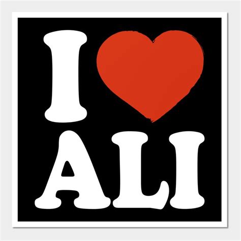 I Love Ali By Happyherkus