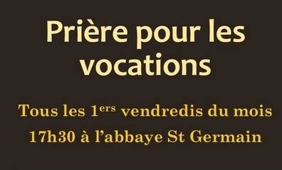 Prière pour les vocations 16 Paroisse Saint Germain d Auxerre