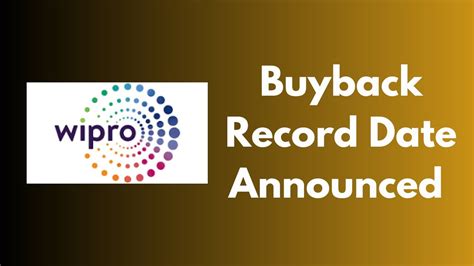 Wipro Buyback Record Date And Ex Date Out Now Youtube