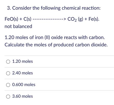 Solved 2. Consider the following chemical reaction: | Chegg.com 