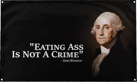 Amazon Banger George Washington Eating Ass Is Not A Crime Funny