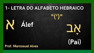 APRENDENDO O ALFABETO HEBRAICO BÍBLICO COMPLETO GRÁTIS Doovi