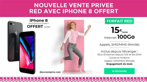 Red Vous Propose Un Forfait Go Et Un Iphone Offert En Vente Priv E