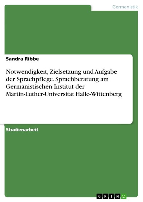 Notwendigkeit Zielsetzung Und Aufgabe Der Sprachpflege Sprachberatung