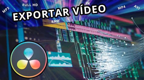 Como Exportar Video Davinci Resolve Youtube