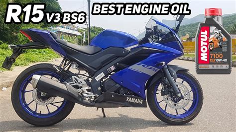 Yamaha R15 V3 Bs6 Best Engine Oil Amazing Results Youtube