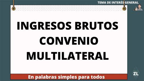 Convenio Multilateral De Ingresos Brutos Entendible Para Todos Youtube