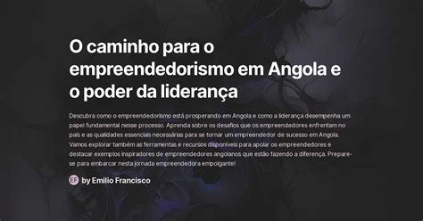 O Caminho Para O Empreendedorismo Em Angola E O Poder Da Lideran A