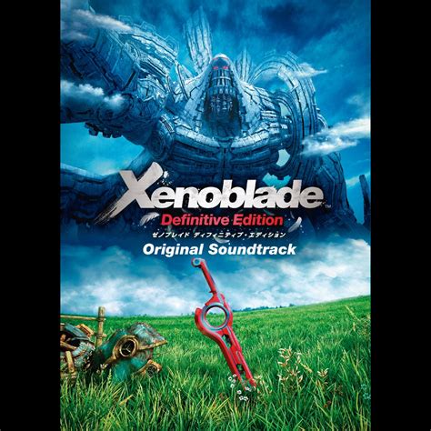 Xenoblade Chronicles Definitive Edition Original Soundtrack Album