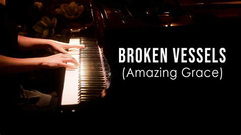 Broken Vessels Amazing Grace Piano Praise By Sangah Noona With Lyrics Youtube