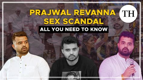 Watch Prajwal Revanna Sex Scandal All You Need To Know The Hindu