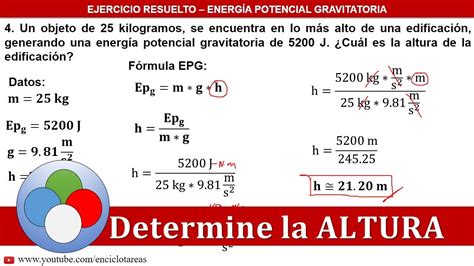 ENERGIA POTENCIAL GRAVITATORIA DETERMINE LA ALTURA Dos Ejercicios