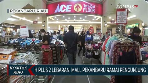 Lebaran Mall Ramai Pengunjung Video Dailymotion