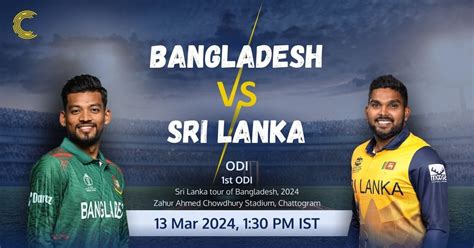 BAN vs SL Match Prediction | 1st ODI at Chattogram | 13 Mar 2024