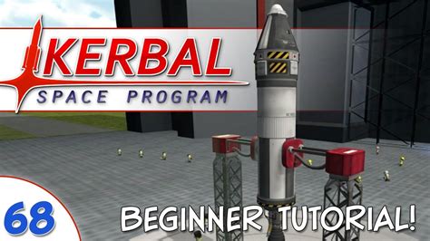 Kerbal Space Program 068 Tutorial Beginner Rocket Launch YouTube