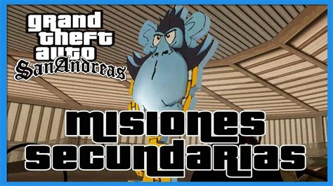 Gta San Andreas Todas Las Misiones Secundarias Y Sus Recompensas