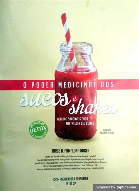 O Poder Medicinal Dos Sucos E Shakes Mercado Livre