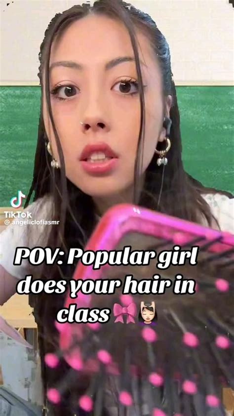 Asmr Pov Popular Girl Does Your Hair In Class Credits To