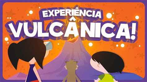 EXPERIÊNCIA VULCÃO Bicarbonato e Vinagre l O Show da Luna YouTube